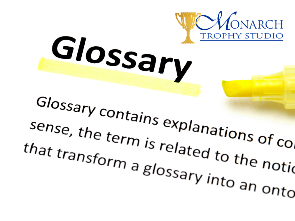 Award & Engraving Glossary: 70 Terms Explained